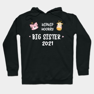 big sister 2021 hooray  pregancy announcement Hoodie